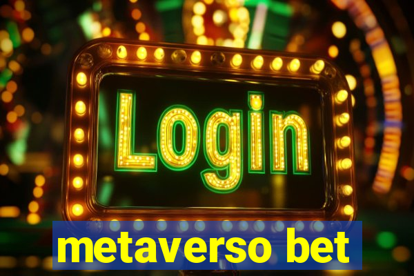 metaverso bet